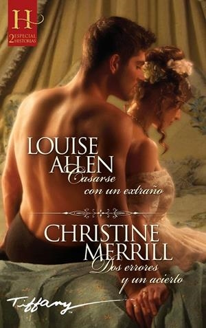 CASARSE CON UN EXTRAÑO; DOS ERRORES Y UN ACIERTO | 9788411414340 | ALLEN, LOUISE/ MERRILL, CHRISTINE | Galatea Llibres | Llibreria online de Reus, Tarragona | Comprar llibres en català i castellà online