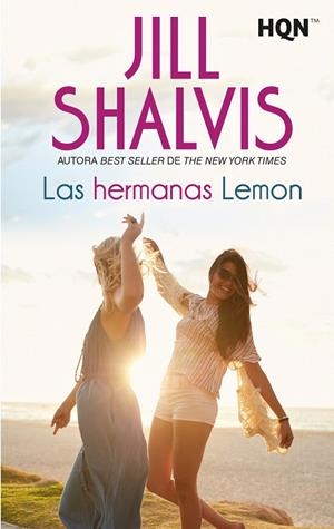 LAS HERMANAS LEMON | 9788411417259 | SHALVIS, JILL | Galatea Llibres | Librería online de Reus, Tarragona | Comprar libros en catalán y castellano online