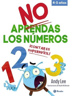 NO APRENDAS LOS NÚMEROS | 9788469669563 | LEE, ANDY | Galatea Llibres | Llibreria online de Reus, Tarragona | Comprar llibres en català i castellà online