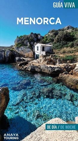 MENORCA GUIA VIVA 2023 | 9788491586753 | VELA LOZANO, ANTONIO/RAYÓ FERRER, MIQUEL | Galatea Llibres | Llibreria online de Reus, Tarragona | Comprar llibres en català i castellà online