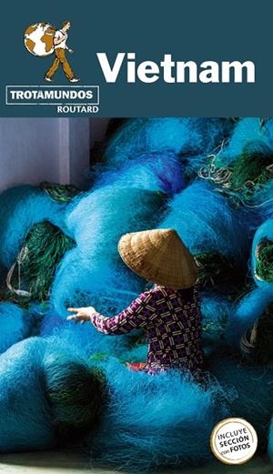 VIETNAM GUIA TROTAMUNDOS 2023 | 9788417245252 | GLOAGUEN, PHILIPPE | Galatea Llibres | Llibreria online de Reus, Tarragona | Comprar llibres en català i castellà online