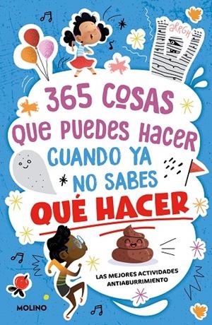 365 COSAS QUE PUEDES HACER CUANDO YA NO SABES QUE HACER | 9788427237315 | MARTÍN, MAITE | Galatea Llibres | Llibreria online de Reus, Tarragona | Comprar llibres en català i castellà online