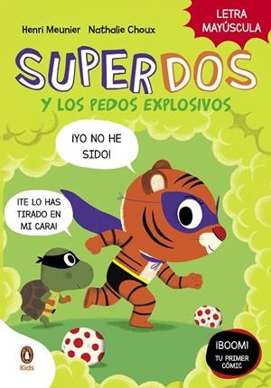 SUPERDOS Y LOS PEDOS EXPLOSIVOS (SUPERDOS 2) | 9788418817991 | MEUNIER, HENRY | Galatea Llibres | Librería online de Reus, Tarragona | Comprar libros en catalán y castellano online