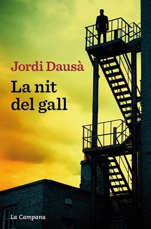 LA NIT DEL GALL | 9788419245205 | DAUSÀ, JORDI | Galatea Llibres | Llibreria online de Reus, Tarragona | Comprar llibres en català i castellà online