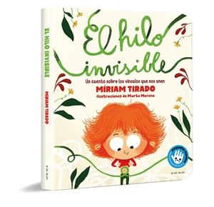 EL HILO INVISIBLE (PEQUEÑAS MANITAS) | 9788418054716 | TIRADO, MÍRIAM / MORENO, MARTA | Galatea Llibres | Llibreria online de Reus, Tarragona | Comprar llibres en català i castellà online