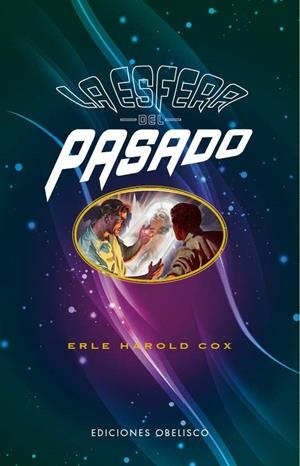 LA ESFERA DEL PASADO | 9788491119869 | HAROLD COX, ERLE | Galatea Llibres | Llibreria online de Reus, Tarragona | Comprar llibres en català i castellà online
