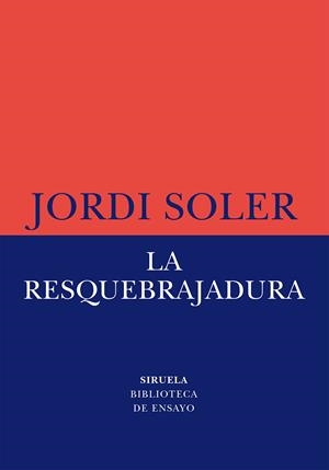 LA RESQUEBRAJADURA | 9788419553997 | SOLER, JORDI | Galatea Llibres | Librería online de Reus, Tarragona | Comprar libros en catalán y castellano online