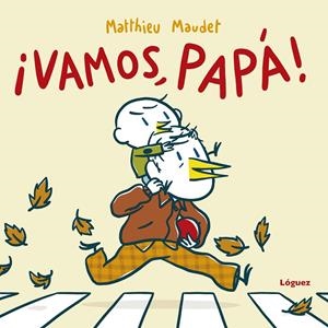 VAMOS PAPA | 9788412491463 | MAUDET, MATTHIEU | Galatea Llibres | Llibreria online de Reus, Tarragona | Comprar llibres en català i castellà online