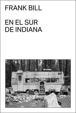 EN EL SUR DE INDIANA | 9788412537789 | BILL, FRANK | Galatea Llibres | Librería online de Reus, Tarragona | Comprar libros en catalán y castellano online