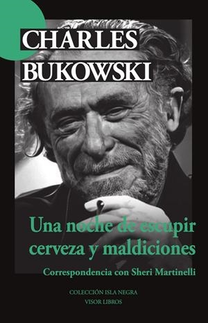 UNA NOCHE DE ESCUPIR CERVEZA Y MALDICIONES | 9788498956030 | BUKOWSKI, CHARLES | Galatea Llibres | Llibreria online de Reus, Tarragona | Comprar llibres en català i castellà online