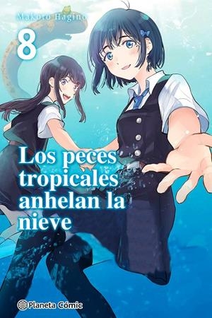 LOS PECES TROPICALES ANHELAN LA NIEVE 8/9 | 9788411403313 | HAGINO, MAKOTO | Galatea Llibres | Librería online de Reus, Tarragona | Comprar libros en catalán y castellano online