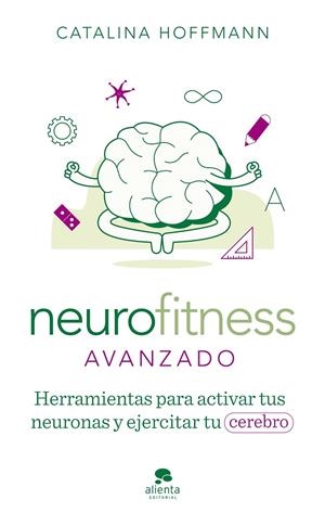 NEUROFITNESS AVANZADO | 9788413442426 | HOFFMANN, CATALINA | Galatea Llibres | Librería online de Reus, Tarragona | Comprar libros en catalán y castellano online