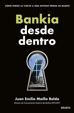 BANKIA DESDE DENTRO | 9788423435715 | MAÍLLO BELDA, JUAN EMILIO | Galatea Llibres | Librería online de Reus, Tarragona | Comprar libros en catalán y castellano online