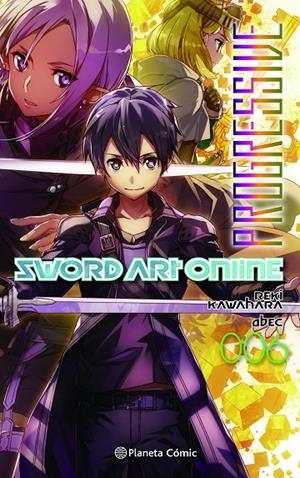 SWORD ART ONLINE PROGRESSIVE 6 | 9788491748342 | KAWAHARA, REKI | Galatea Llibres | Librería online de Reus, Tarragona | Comprar libros en catalán y castellano online