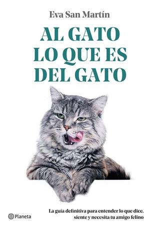 AL GATO LO QUE ES DEL GATO | 9788408271741 | SAN MARTÍN, EVA | Galatea Llibres | Llibreria online de Reus, Tarragona | Comprar llibres en català i castellà online