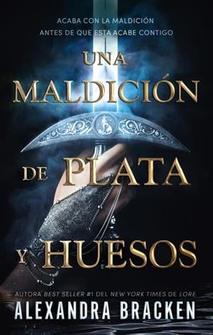 UNA MALDICIÓN DE PLATA Y HUESOS | 9788419252227 | BRACKEN, ALEXANDRA CALEY | Galatea Llibres | Llibreria online de Reus, Tarragona | Comprar llibres en català i castellà online