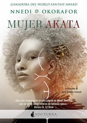 MUJER AKATA | 9788418440854 | OKORAFOR, NNEDI | Galatea Llibres | Llibreria online de Reus, Tarragona | Comprar llibres en català i castellà online
