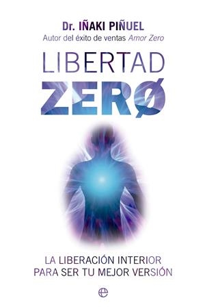 LIBERTAD ZERO | 9788413845838 | PIÑUEL, IÑAKI | Galatea Llibres | Llibreria online de Reus, Tarragona | Comprar llibres en català i castellà online