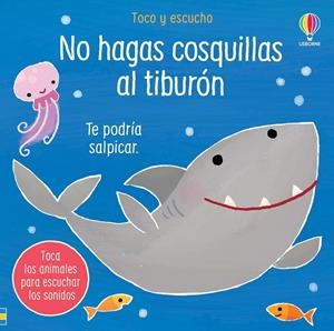 NO HAGAS COSQUILLAS AL TIBURÓN | 9781805313823 | TAPLIN, SAM | Galatea Llibres | Llibreria online de Reus, Tarragona | Comprar llibres en català i castellà online