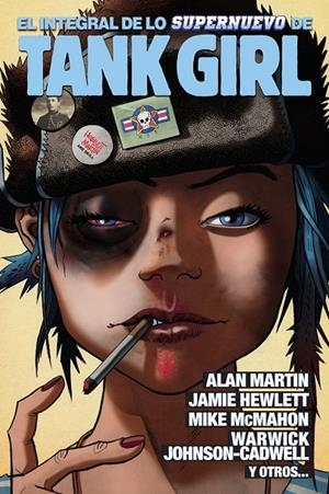 EL INTEGRAL DE LO SUPERNUEVO DE TANK GIRL | 9788467958409 | MARTIN, ALAN- JAMIE HEWLETT | Galatea Llibres | Llibreria online de Reus, Tarragona | Comprar llibres en català i castellà online
