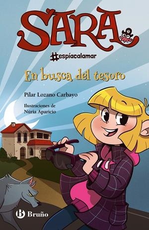 SARA #ESPÍACALAMAR, 4. EN BUSCA DEL TESORO | 9788469669112 | LOZANO CARBAYO, PILAR | Galatea Llibres | Llibreria online de Reus, Tarragona | Comprar llibres en català i castellà online