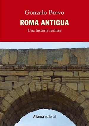 ROMA ANTIGUA, UNA HISTORIA REALISTA | 9788411483155 | BRAVO, GONZALO | Galatea Llibres | Llibreria online de Reus, Tarragona | Comprar llibres en català i castellà online