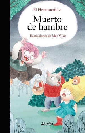 MUERTO DE HAMBRE | 9788414334621 | EL HEMATOCRÍTICO | Galatea Llibres | Librería online de Reus, Tarragona | Comprar libros en catalán y castellano online