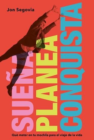 SUEÑA, PLANEA Y CONQUISTA | 9788419154279 | SEGOVIA, JON | Galatea Llibres | Llibreria online de Reus, Tarragona | Comprar llibres en català i castellà online