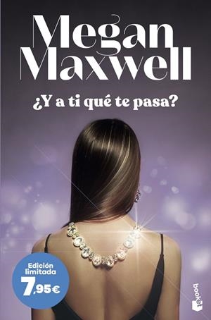 Y A TI QUÉ TE PASA? | 9788408273820 | MEGAN MAXWELL | Galatea Llibres | Llibreria online de Reus, Tarragona | Comprar llibres en català i castellà online