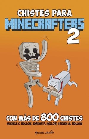 MINECRAFT. CHISTES PARA MINECRAFTERS 2 | 9788408274315 | HOLLOW, MICHELE C. | Galatea Llibres | Librería online de Reus, Tarragona | Comprar libros en catalán y castellano online