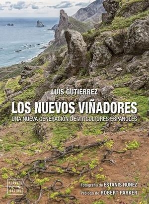 LOS NUEVOS VIÑADORES | 9788408274506 | GUTIÉRREZ, LUIS | Galatea Llibres | Llibreria online de Reus, Tarragona | Comprar llibres en català i castellà online