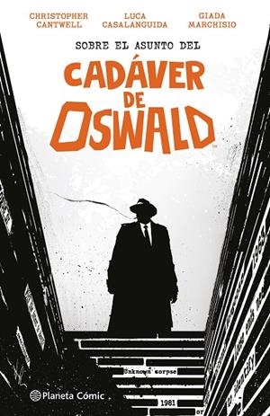 SOBRE EL ASUNTO DEL CADÁVER DE OSWALD | 9788411406635 | CASALANGUIDA, LUCAS/CANTWELL, CHRISTOPHER | Galatea Llibres | Llibreria online de Reus, Tarragona | Comprar llibres en català i castellà online