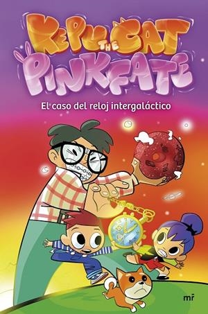 EL CASO DEL RELOJ INTERGALÁCTICO | 9788427051164 | PINKFATE Y KEPU THE CAT | Galatea Llibres | Librería online de Reus, Tarragona | Comprar libros en catalán y castellano online