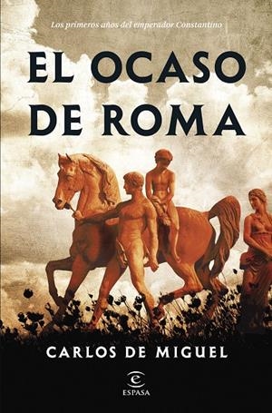 EL OCASO DE ROMA | 9788467067262 | MIGUEL, CARLOS | Galatea Llibres | Llibreria online de Reus, Tarragona | Comprar llibres en català i castellà online