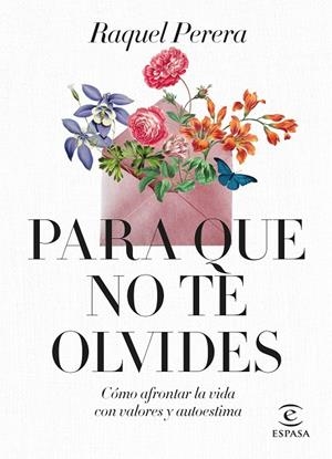 PARA QUE NO TE OLVIDES | 9788467069044 | PERERA, RAQUEL | Galatea Llibres | Llibreria online de Reus, Tarragona | Comprar llibres en català i castellà online