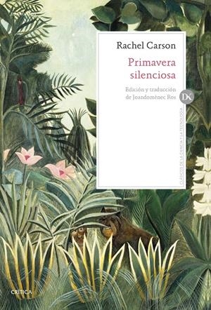 PRIMAVERA SILENCIOSA | 9788491995364 | CARSON, RACHEL | Galatea Llibres | Librería online de Reus, Tarragona | Comprar libros en catalán y castellano online