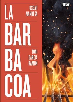 LA BARBACOA | 9788419642073 | GARCÍA RAMÓN, TONI/MANRESA, ÓSCAR | Galatea Llibres | Librería online de Reus, Tarragona | Comprar libros en catalán y castellano online
