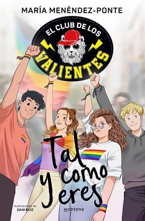 EL CLUB DE LOS VALIENTES 3 - TAL Y COMO ERES | 9788418798900 | MENÉNDEZ-PONTE, MARÍA | Galatea Llibres | Llibreria online de Reus, Tarragona | Comprar llibres en català i castellà online