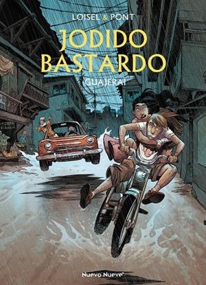 JODIDO BASTARDO. GUAJEREAÏ | 9788419148476 | LOISEL, RÉGIS/PONT, OLIVIER | Galatea Llibres | Librería online de Reus, Tarragona | Comprar libros en catalán y castellano online