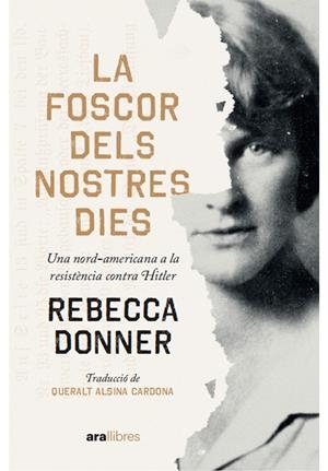LA FOSCOR DELS NOSTRES DIES | 9788411730112 | DONNER, REBECCA | Galatea Llibres | Llibreria online de Reus, Tarragona | Comprar llibres en català i castellà online