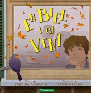 EN BIEL I EL VENT | 9788418520648 | BRATIN, STEFANÍA LUZ | Galatea Llibres | Librería online de Reus, Tarragona | Comprar libros en catalán y castellano online