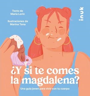 Y SI TE COMES LA MAGDALENA? | 9788416774876 | LERÍN BERNA, MARÍA | Galatea Llibres | Llibreria online de Reus, Tarragona | Comprar llibres en català i castellà online