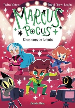 MARCUS POCUS 4. EL CONCURS DE TALENTS | 9788413895598 | MAÑAS, PEDRO/SIERRA LISTÓN, DAVID | Galatea Llibres | Llibreria online de Reus, Tarragona | Comprar llibres en català i castellà online