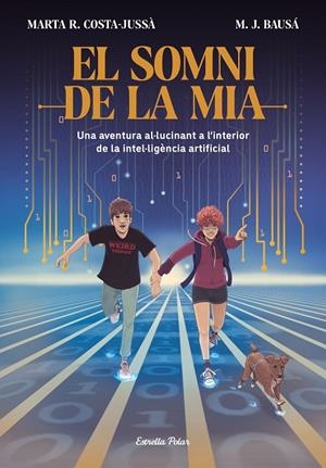 EL SOMNI DE LA MIA | 9788413894881 | COSTA-JUSSÀ, MARTA/BAUSÁ, M.J. | Galatea Llibres | Llibreria online de Reus, Tarragona | Comprar llibres en català i castellà online