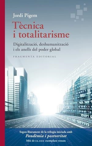 TÈCNICA I TOTALITARISME | 9788417796747 | PIGEM, JORDI | Galatea Llibres | Llibreria online de Reus, Tarragona | Comprar llibres en català i castellà online