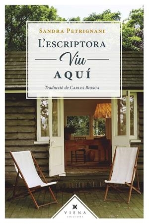 L'ESCRIPTORA VIU AQUÍ | 9788418908781 | PETRIGNANI, SANDRA | Galatea Llibres | Llibreria online de Reus, Tarragona | Comprar llibres en català i castellà online