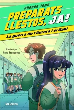 PREPARATS, LLESTOS, JA! 2. LA GUERRA DE L’AURORA I EL GABI | 9788424673970 | TOMÉ YÁÑEZ, ANDREA | Galatea Llibres | Llibreria online de Reus, Tarragona | Comprar llibres en català i castellà online