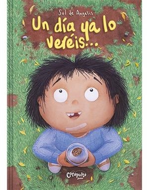 UN DÍA YA LO VERÉIS.... | 9789878150475 | DE ANGELIS, SOL | Galatea Llibres | Librería online de Reus, Tarragona | Comprar libros en catalán y castellano online