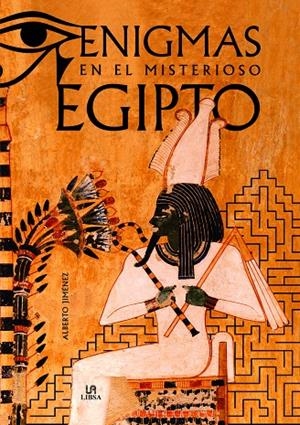 ENIGMAS EN EL MISTERIOSO EGIPTO | 9788466242448 | JIMÉNEZ GARCÍA, ALBERTO | Galatea Llibres | Llibreria online de Reus, Tarragona | Comprar llibres en català i castellà online