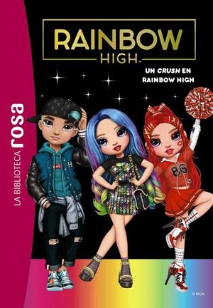 LA BIBLIOTECA ROSA. RAINBOW HIGH, 6. UN CRUSH EN RAINBOW HIGH | 9788419316639 | RUBIO-BARREAU, VANESSA | Galatea Llibres | Llibreria online de Reus, Tarragona | Comprar llibres en català i castellà online